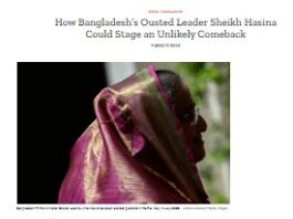 Bangladesh’s Ousted Leader Sheikh Hasina Could Stage an Unlikely Comeback